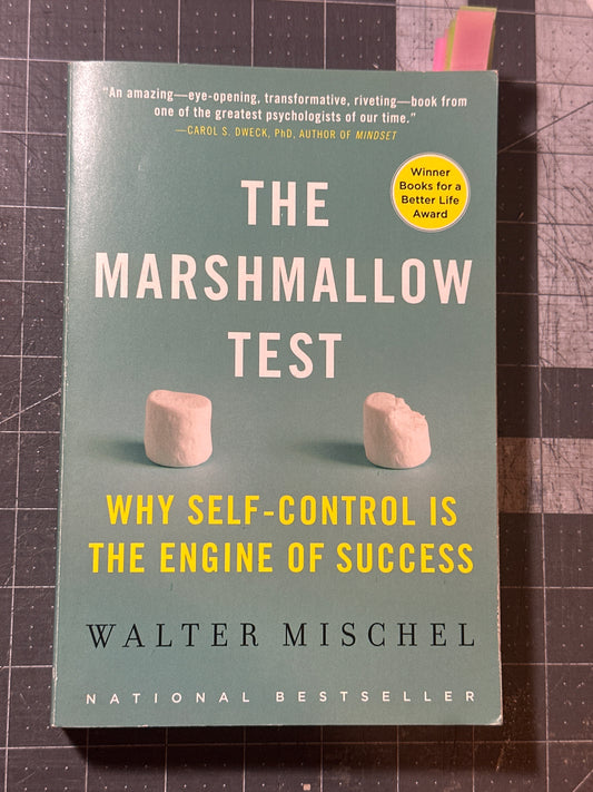 The Marshmallow Test