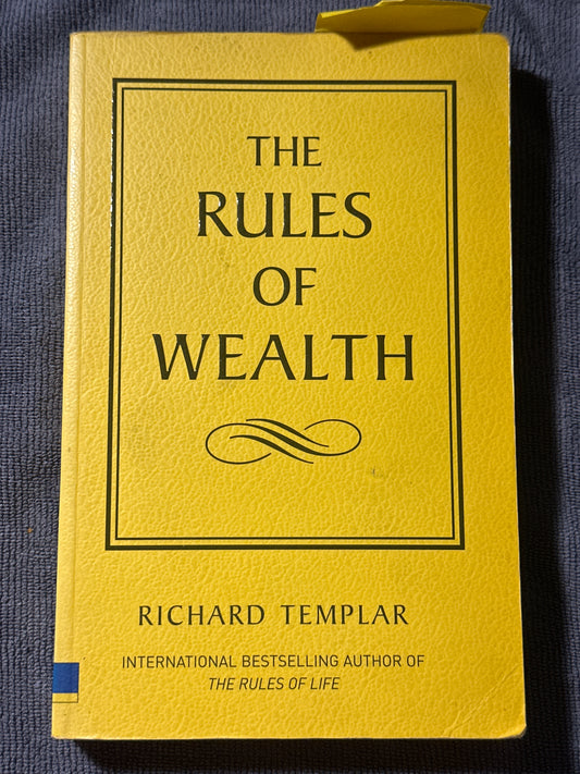 The Rules of Wealth