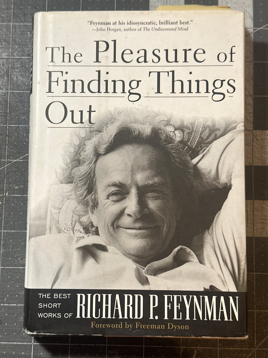 The Pleasure of Finding Things Out