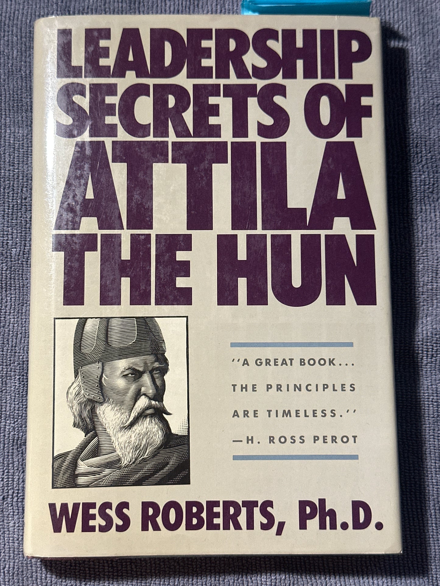 Leadership Secrets of Attila the Hun